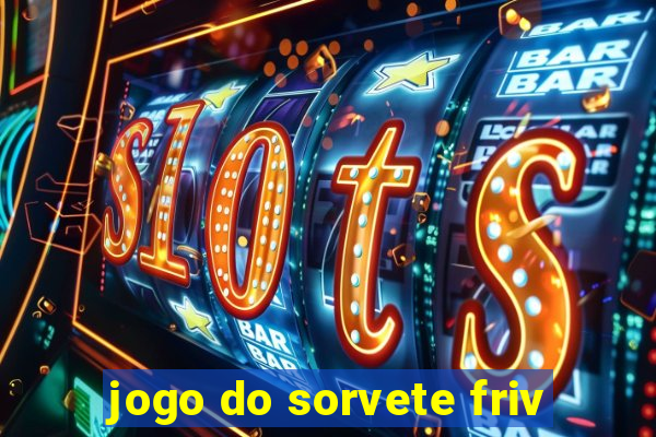 jogo do sorvete friv